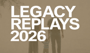 LEGACY REPLAYS 2026